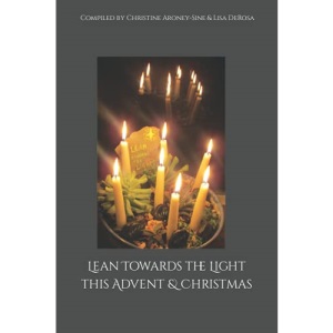 Lean Towards the Light this Advent and Christmas