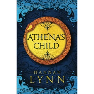 Athena's Child: A spellbinding retelling of one of Greek mythology's most important tales