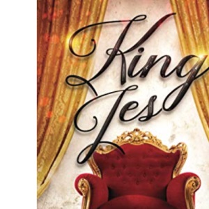 King Jes (The Legacy of King Jes)