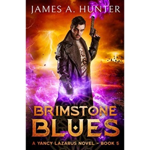 Brimstone Blues: 5 (Yancy Lazarus)