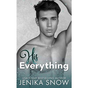 His Everything: A Friends-to-Lovers Romance: 2 (Not Just Friends)