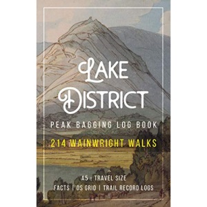 Lake District Peak Bagging Log Book for Fell Walkers: Journal to Record All 214 Wainwright Walks in the Lake District | A5 Travel Size