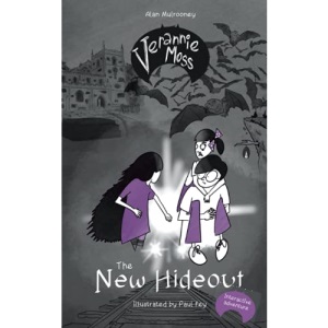 Verannie Moss: The New Hideout: 1