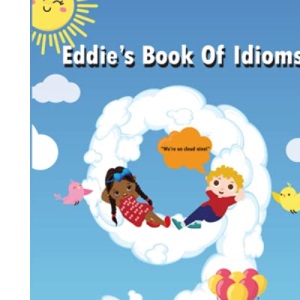 Eddie's Book Of Idioms (The Eddie Series)