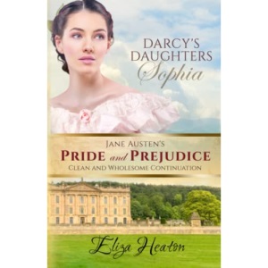 Darcy's Daughters Sophia: 6