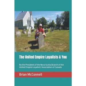 The United Empire Loyalists & You