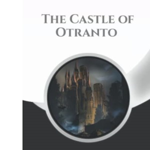 The Castle of Otranto + Note Pages