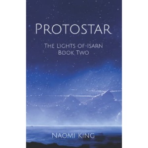 Protostar: The Lights of Isarn Book Two: 2