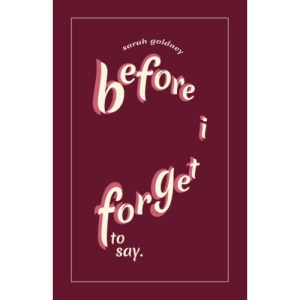 before i forget to say