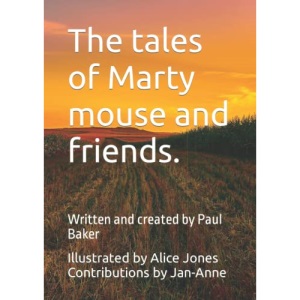 The tales of Marty mouse and friends.