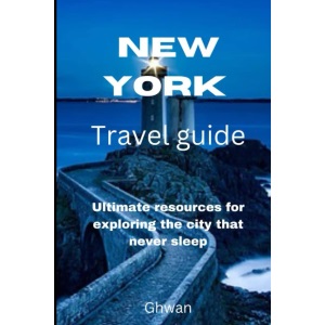 New York travel guide: Ultimate resources for exploring the city that never sleep