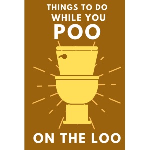 Things To Do While You Poo On The Loo: Activity Book With Funny Facts, Bathroom Jokes, Poop Puzzles, Sudoku & Much More. Perfect Gag Gift.