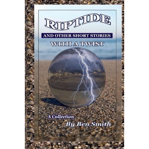 Riptide: and other short stories with a twist