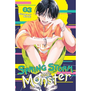 Spring Storm and Monster, Vol. 3: Volume 3