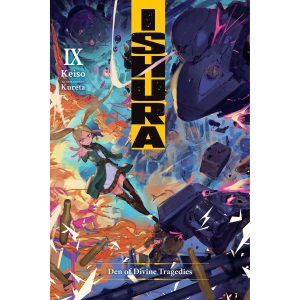 Ishura, Vol. 9: Den of Divine Tragedies Volume 9