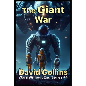 The Giant War: 4 (Wars Without End)