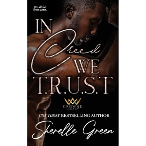 In Creed We Trust: 10 (Crowne Legacy)