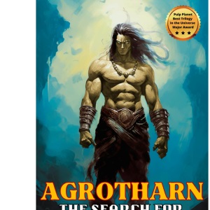 AGROTHARN: The Search for Demise-Bringer!: 3 (Chronicles of AGROTHARN)
