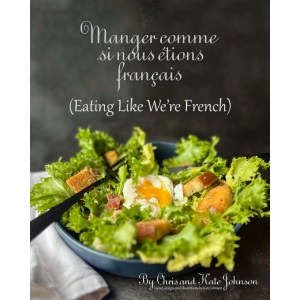 Eating Like We're French