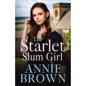 The Starlet Slum Girl: A lovely heartwarming historical romance saga with twists and turns (The Victorian Love Sagas Book 2)
