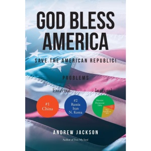 God Bless America: Save the American Republic