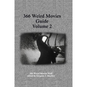366 Weird Movies Guide Volume 2