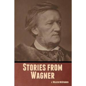 Stories from Wagner