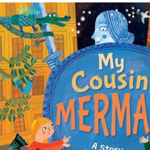 My Cousin's Mermaid: A Story from Poland