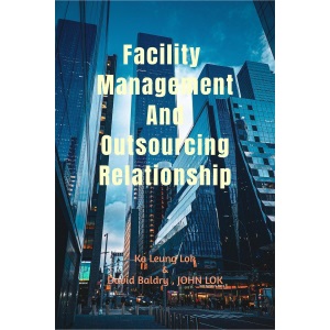 Facility Management And Outsourcing Relationship