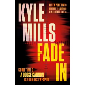 Fade In: A Thriller