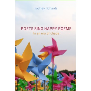 Poets Sing Happy Poems: In an era of chaos