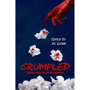 Crumpled: Stories from the Horror Archives