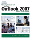 Managing Contacts with MS Outlook 2007 Business Contact Manager - Debbie Housel